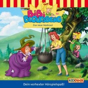 Bibi Blocksberg, Folge 161: Das neue Hexkraut audiobook, Klaus-P. Weigand