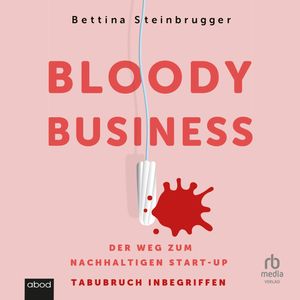 Bloody Business, Bettina Steinbrugger
