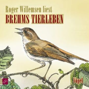 Brehms Tierleben - Vögel audiobook, Alfred E. Brehm