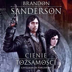 Cienie tożsamości, Brandon Sanderson