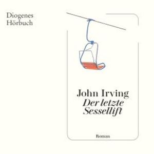 Der letzte Sessellift, John Irving