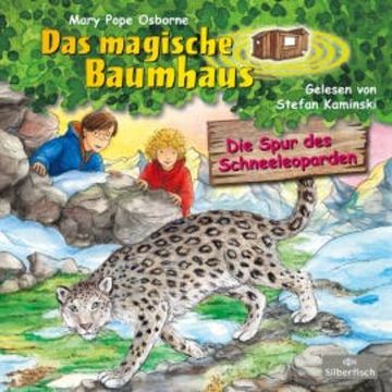 Die Spur des Schneeleoparden (Das magische Baumhaus 60) audiobook, Mary Pope Osborne