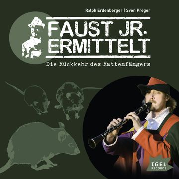 Faust jr. ermittelt. Die Rückkehr des Rattenfängers audiobook, Sven Preger