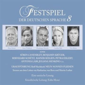 Festspiel der deutschen Sprache, Vol. 8: Neun Nonnen fliehen audiobook, Rolf Hochhuth