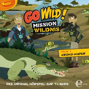 Kroko-Kinder (Go Wild - Mission Wildnis 1), Barbara van den Speulhof
