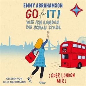 Go for It! Wie ich London die Schau stahl (oder London mir), Emmy Abrahamson
