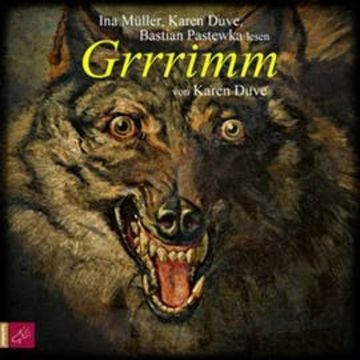Grrrimm audiobook, Karen Duve
