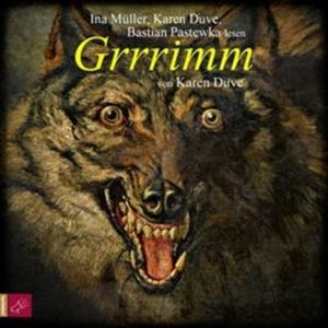 Grrrimm, Karen Duve