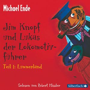 Jim Knopf und Lukas der Lokomotivführer (Teil 1 - 3), Michael Ende