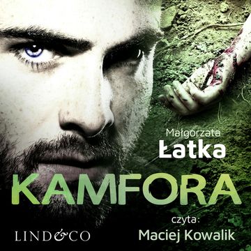 Kamfora audiobook, Małgorzata Łatka