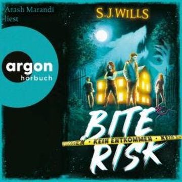 Kein Entkommen - Bite Risk, Band 1 (Ungekürzte Lesung) audiobook, S. J. Wills
