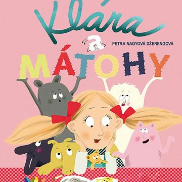 Klára a mátohy audiobook, Petra Nagyová-Džerengová