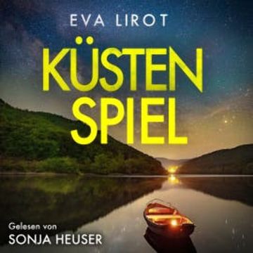 KÜSTENSPIEL: Ostseekrimi - Inselkrimi (Die Kommissarin auf der Insel 4) audiobook, Eva Lirot