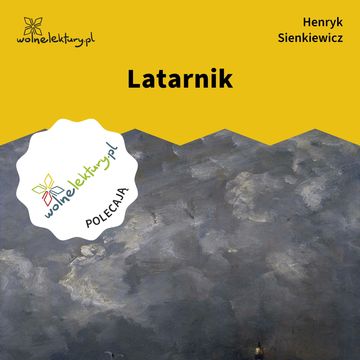 Latarnik audiobook, Henryk Sienkiewicz
