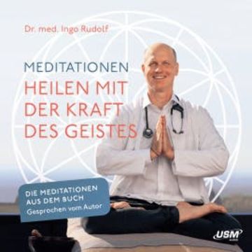 Meditationen audiobook, Dr. Ingo Rudolf