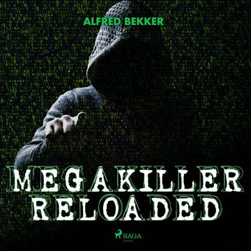 Megakiller reloaded audiobook, Alfred Bekker