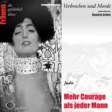 Mehr Courage als jeder Mann - Judit audiobook, Edelgard Abenstein