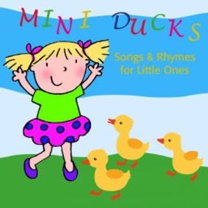 Mini Ducks. Songs and Rhymes for Little Ones, Beate Baylie