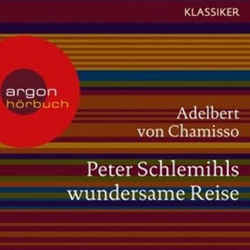 Peter Schlemihls wundersame Reise audiobook, Adelbert Von Chamisso