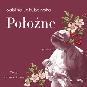 Położne, Sabina Jakubowska