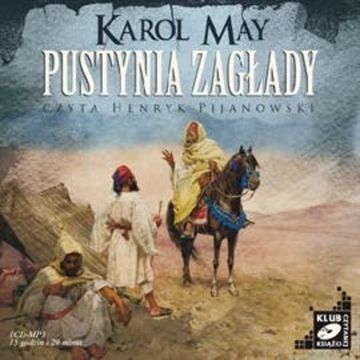 Pustynia zagłady audiobook, Karol May