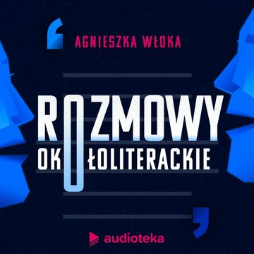 Rozmowy okołoliterackie podcast
