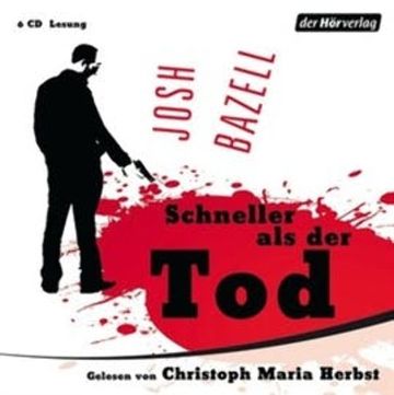 Schneller als der Tod audiobook, Josh Bazell