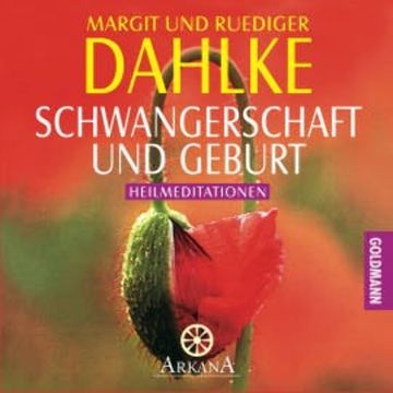Schwangerschaft und Geburt audiobook, Ruediger Dahlke