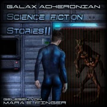 Science Fiction Stories II audiobook, Galax Acheronian