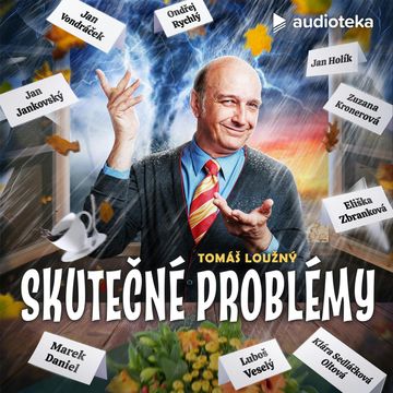 Skutečné problémy audiobook, Tomáš Loužný