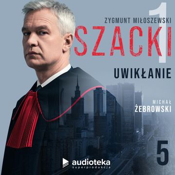 Szacki. Część 1: Uwikłanie. Odcinek 5, Zygmunt Miłoszewski