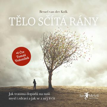 Tělo sčítá rány audiobook, Bessel van der Kolk