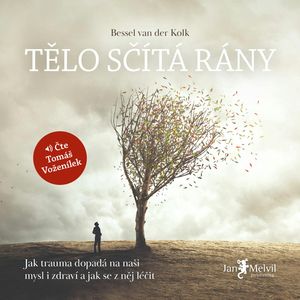 Tělo sčítá rány, Bessel van der Kolk
