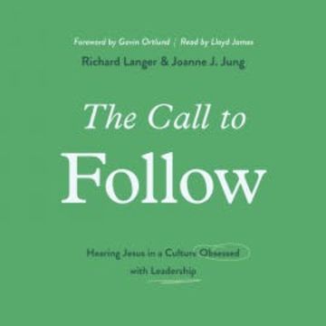 The Call to Follow audiobook, Richard Langer