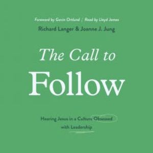 The Call to Follow, Richard Langer