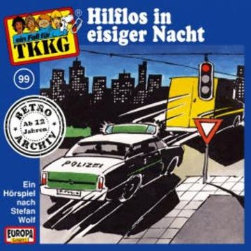 TKKG - Folge 99: Hilflos in eisiger Nacht audiobook, André Minninger