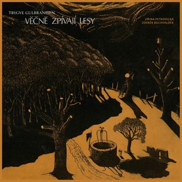 Věčně zpívají lesy, Trygve Gulbranssen