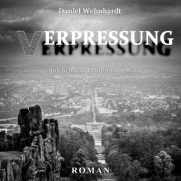 Verpressung (ungekürzt) audiobook, Daniel Wehnhardt