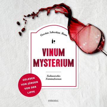 Vinum Mysterium - Julius Eichendorff - Kulinarischer Kriminalroman, Band 4 (Ungekürzt) audiobook, Carsten Sebastian Henn