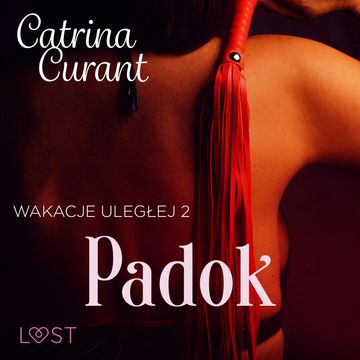 Wakacje uległej 2: Padok – seria erotyczna BDSM audiobook, Catrina Curant