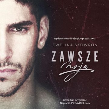 Zawsze moja audiobook, Ewelina Skowron