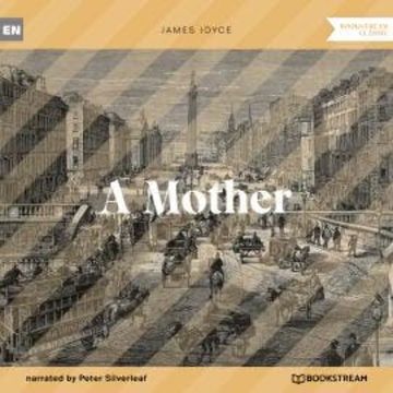 A Mother (Unabridged) audiobook, James Joyce