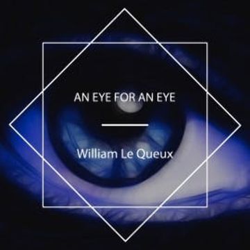 An Eye For An Eye audiobook, William Le Queux