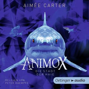 Animox. Die Stadt der Haie, Aimée M. Carter