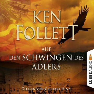 Auf den Schwingen des Adlers audiobook, Ken Follett