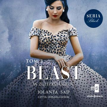 Black or White. Tom 3. Blast audiobook, Jolanta Sad