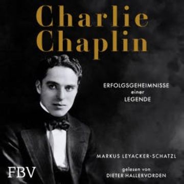 Charlie Chaplin audiobook, Markus Leyacker-Schatzl