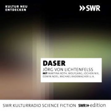 Daser audiobook, Jörg von Liebenfelß