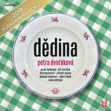 Dědina audiobook, Petra Dvořáková