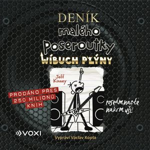 Deník malého poseroutky 17 - Wíbuch Plýny, Jeff Kinney
